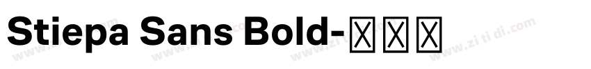 Stiepa Sans Bold字体转换